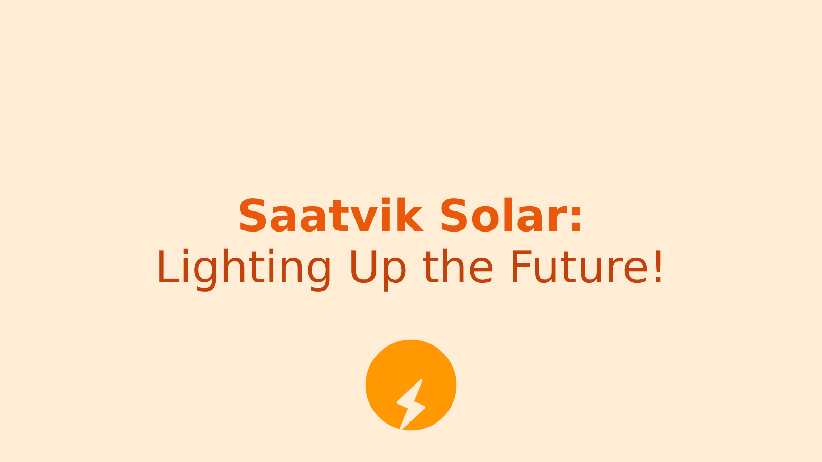 Saatvik Solar: Powering Up for a Bright Future!