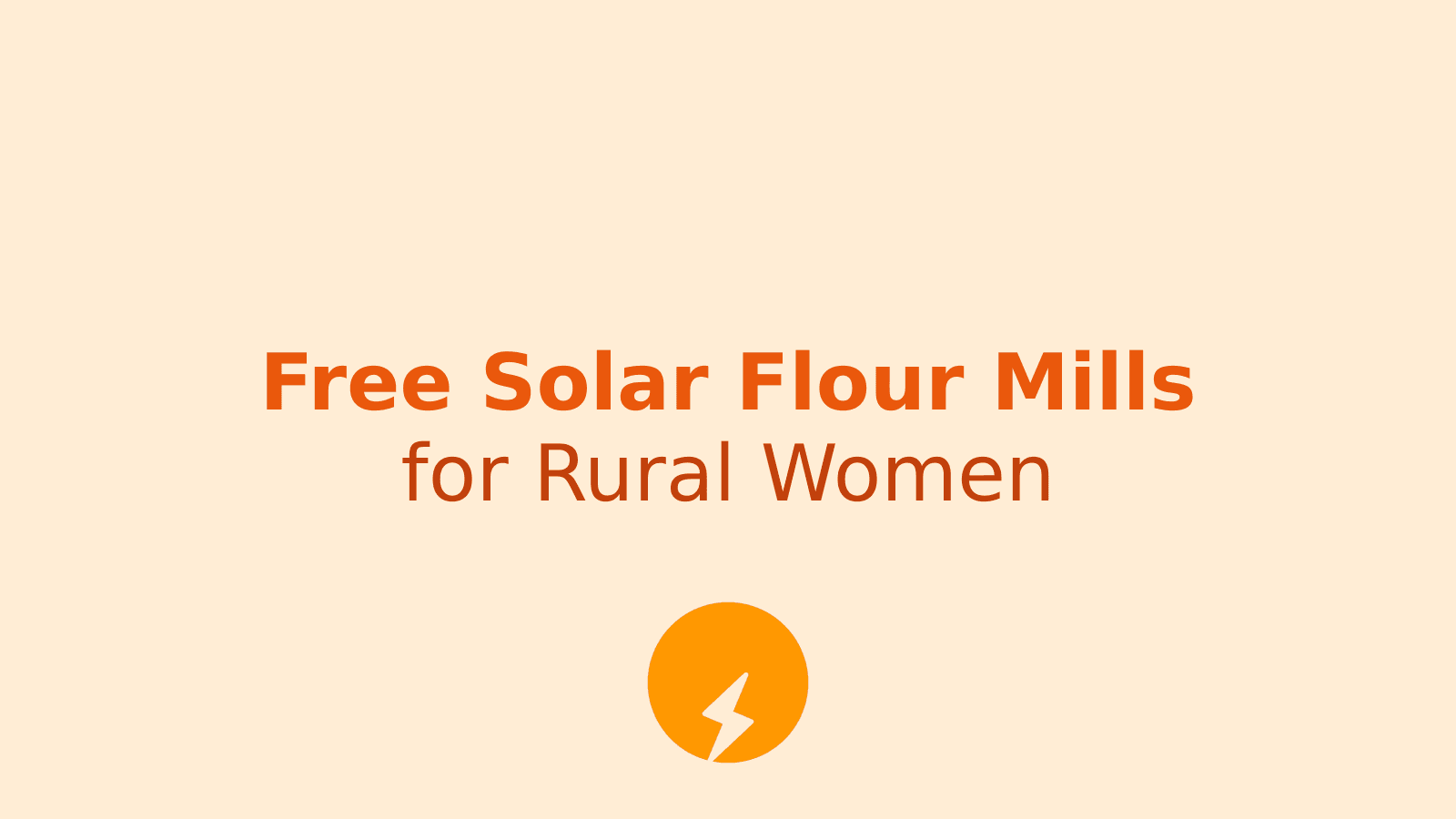 Free Solar Atta Chakki Yojana: Empowering Rural Women with Sustainable Flour Mills