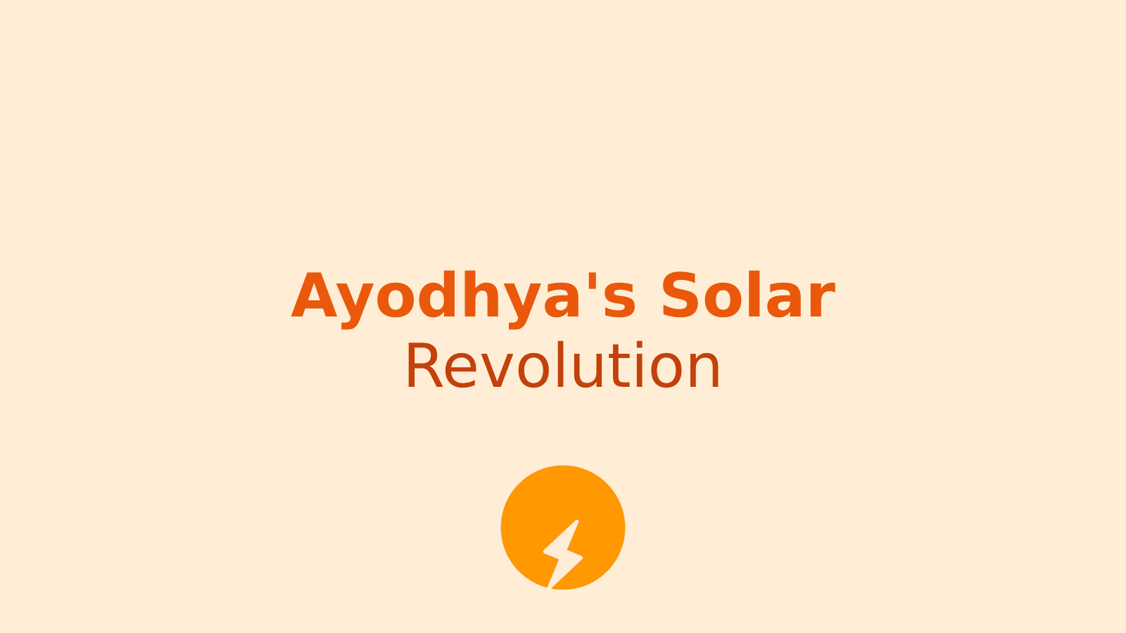 Ayodhya's Solar Makeover: PM Modi's Vision for a Greener India