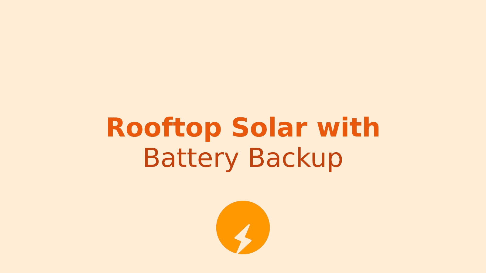 घर की छत पर सौर ऊर्जा: बैटरी स्टोरेज के साथ अब मिलेगी सरकारी मदद!