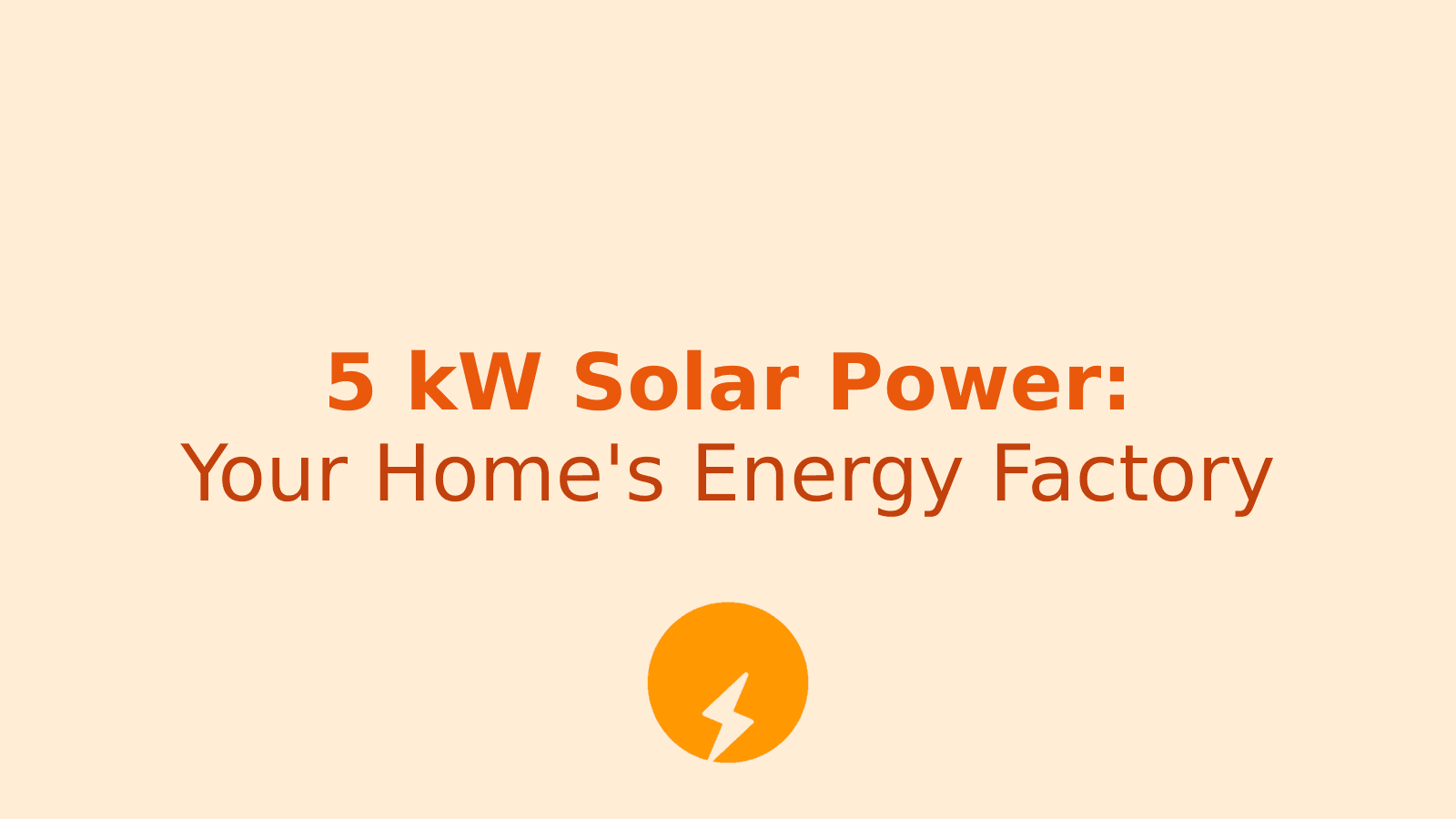 5 kW Solar Panel Power: How Much Electricity Can You Really Generate?