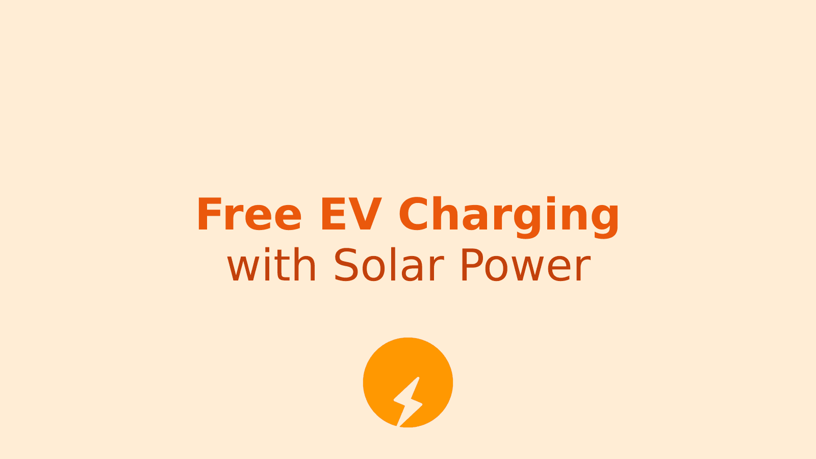 Charging Your EV for Free: How to Take Advantage of Government Solar Panel Schemes