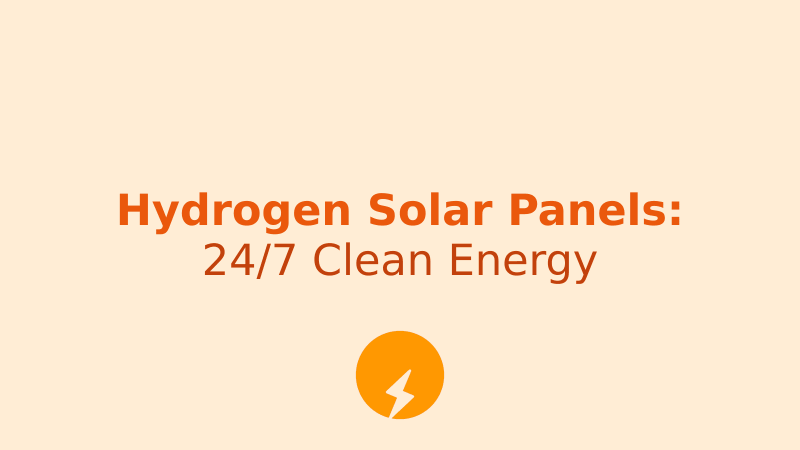 Hydrogen Solar Panels: The Future of 24/7 Clean Energy in India