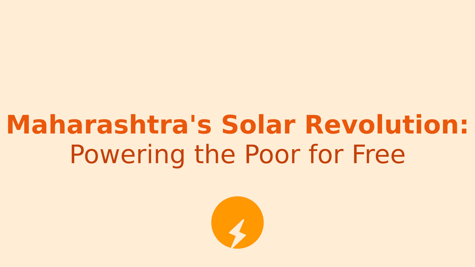Maharashtra's Solar Revolution: Free Electricity for the Poor!