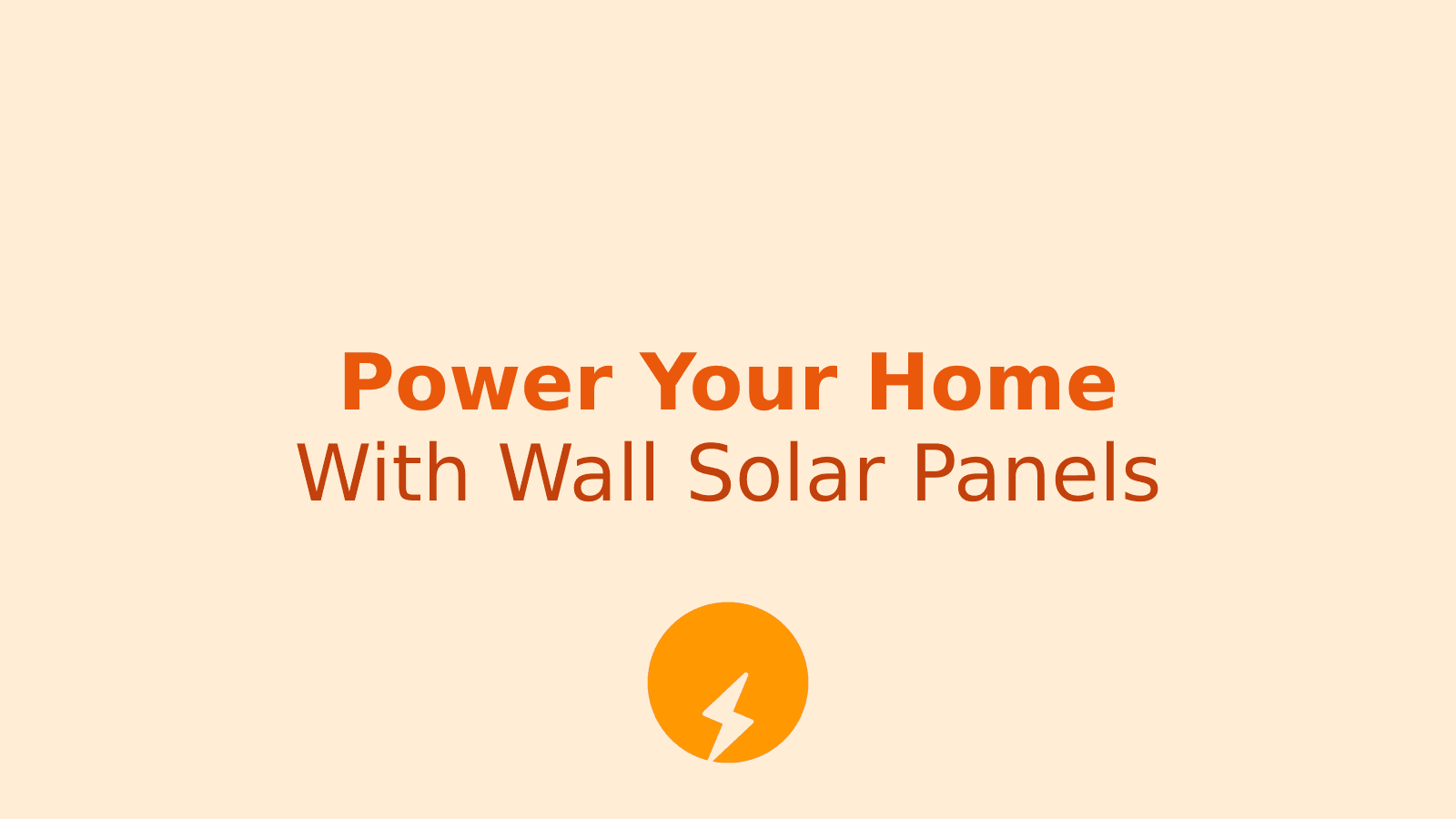 Wall-Mounted Solar Panels: The Future of Home Energy