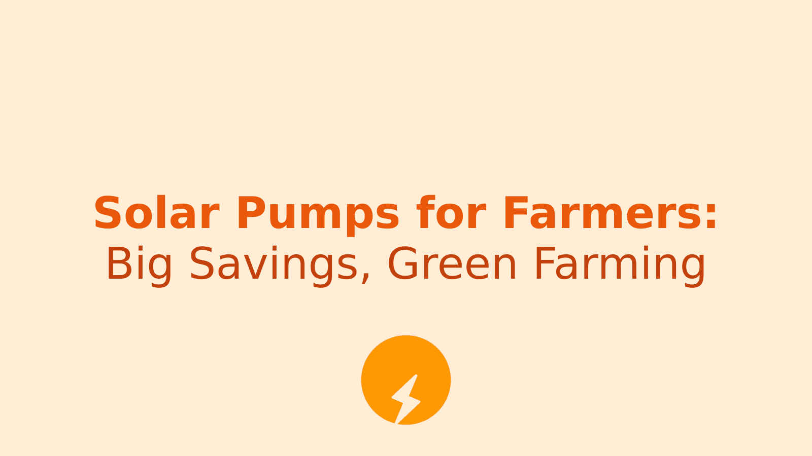 Solar Pump Scheme: Rs 5 Lakh Pump for Rs 50,000