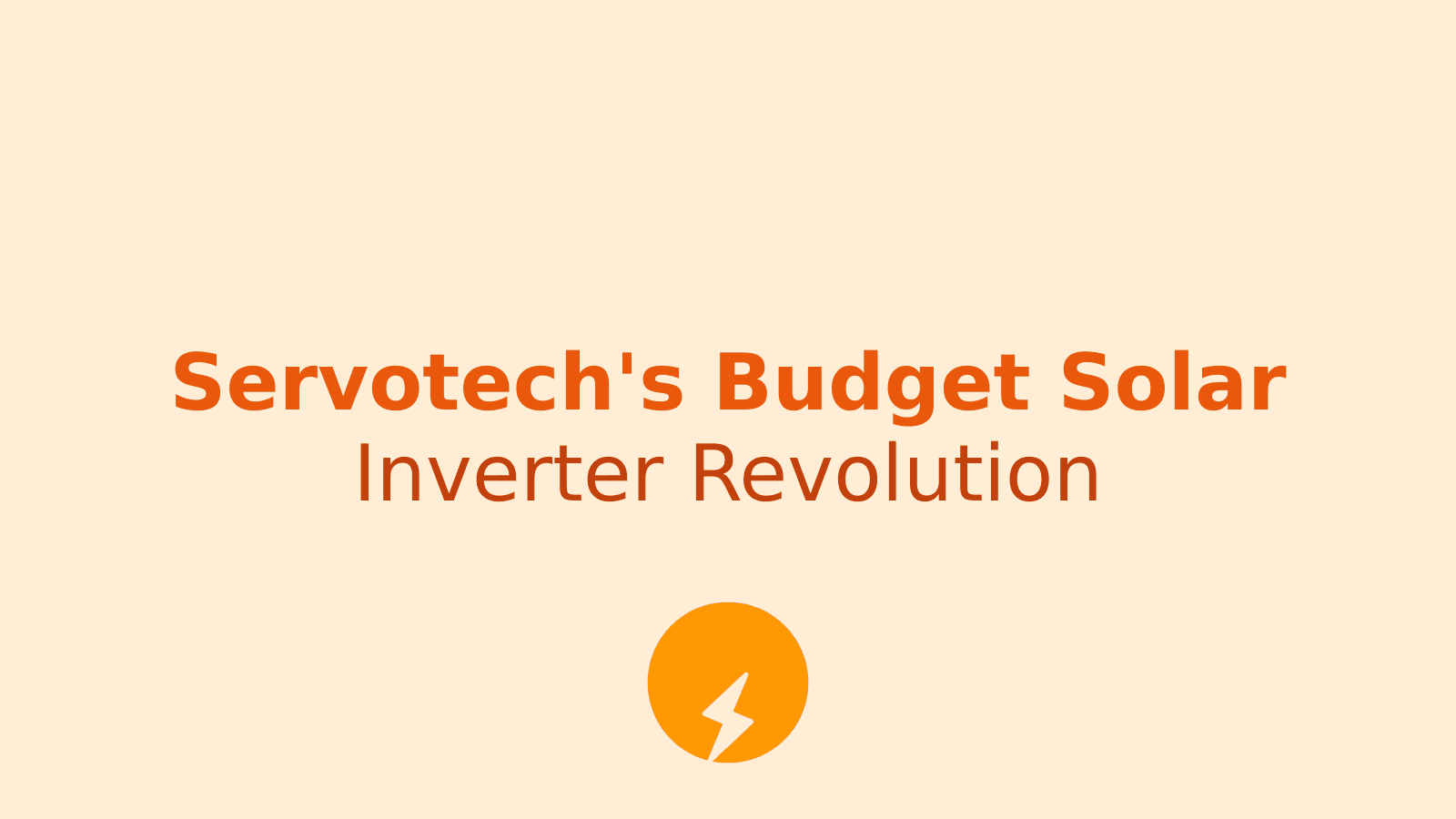 Servotech's New Budget-Friendly Hybrid Solar Inverter: What You Need to Know