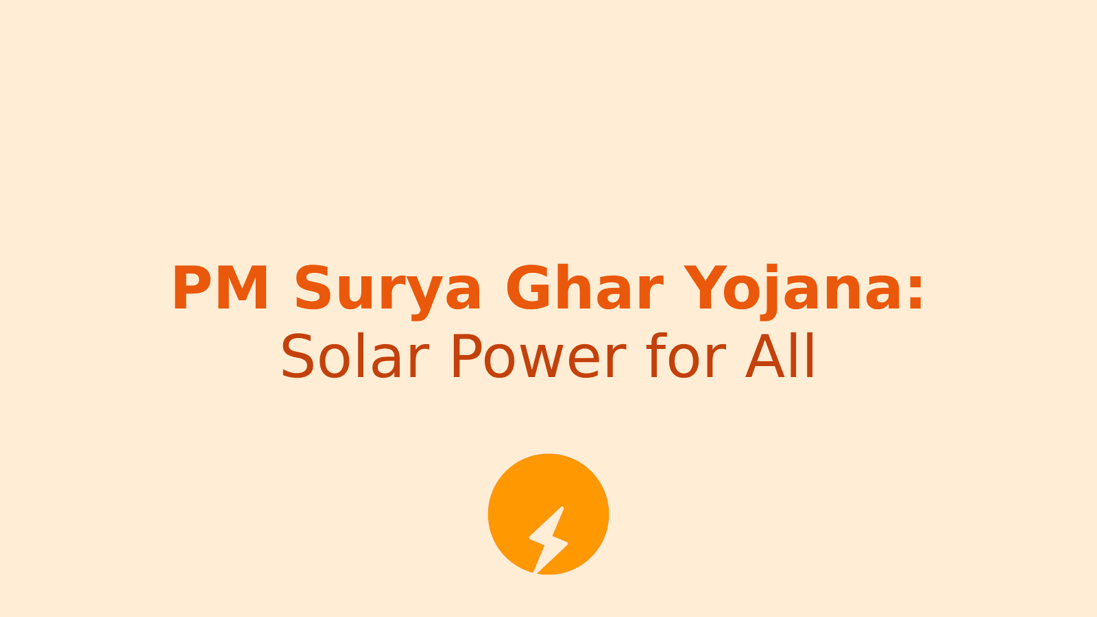 PM Surya Ghar Yojana: Free Solar Power for Tenants and Homeowners