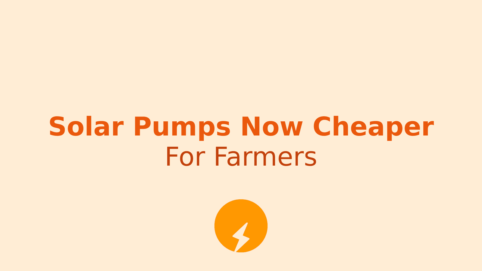 PM Kusum Scheme: How Solar Pumps Became Cheaper for Farmers and How to Apply Online