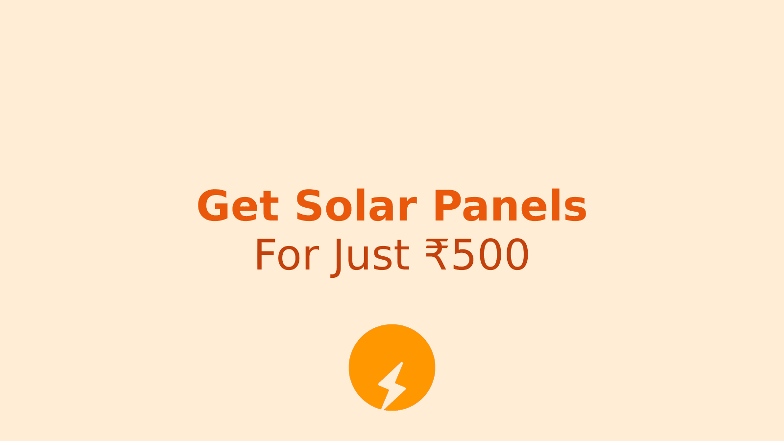 How to Get Rooftop Solar Panels for Just ₹500 with Government Subsidy in 2026
