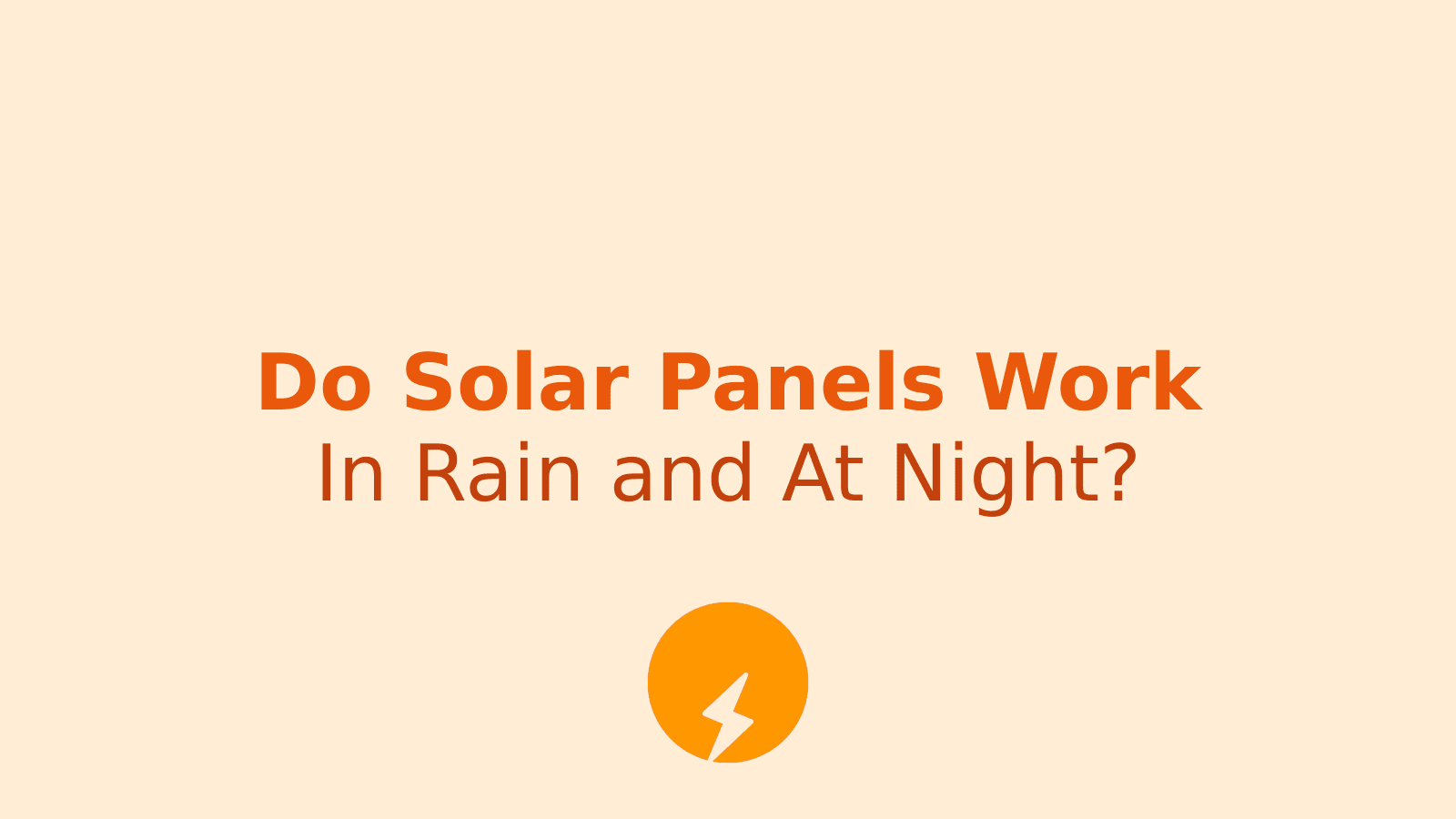 Do Solar Panels Work in Rain and at Night? India's Solar Plans Explained