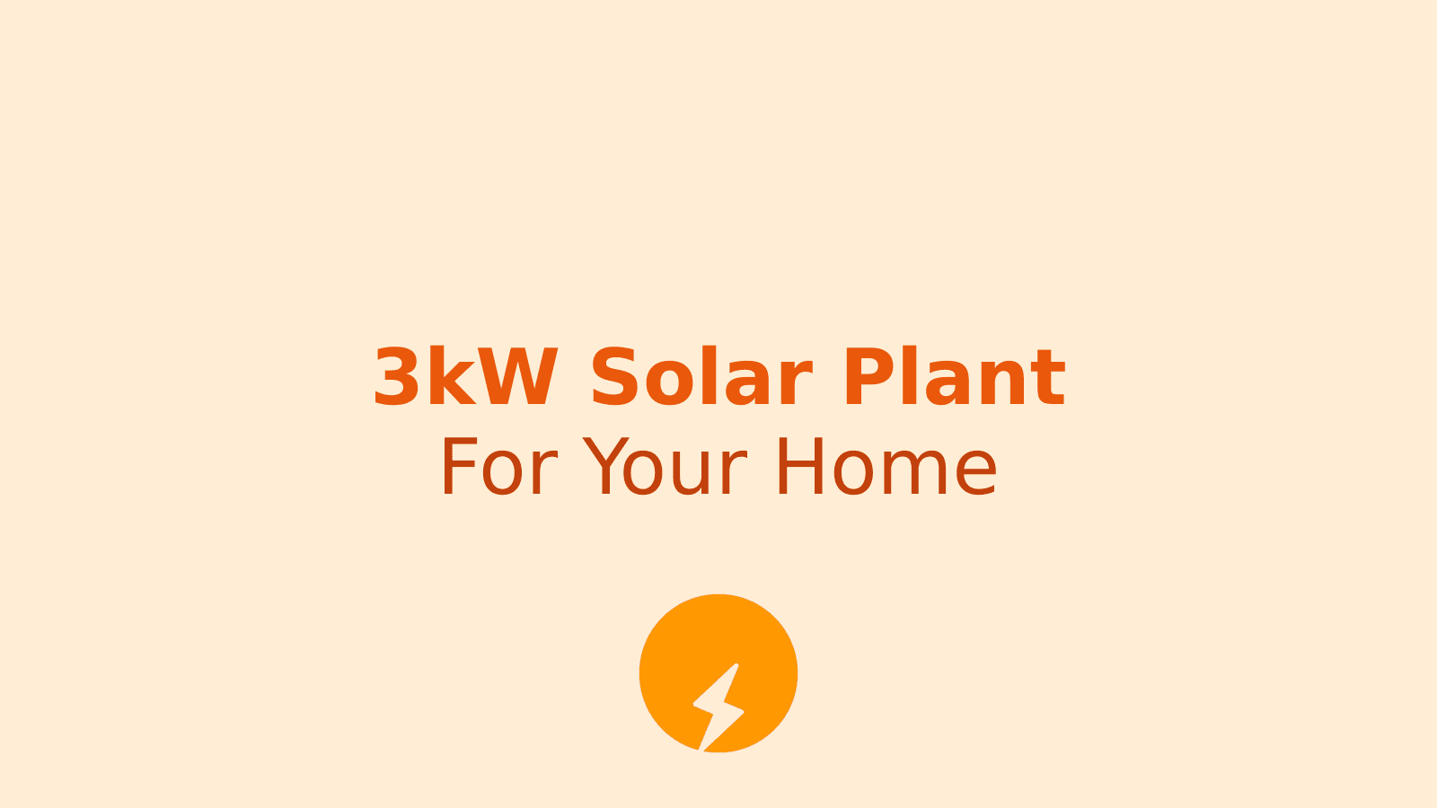How a 3 kW Solar Plant Powers Your Home: ACs, Fans, and More