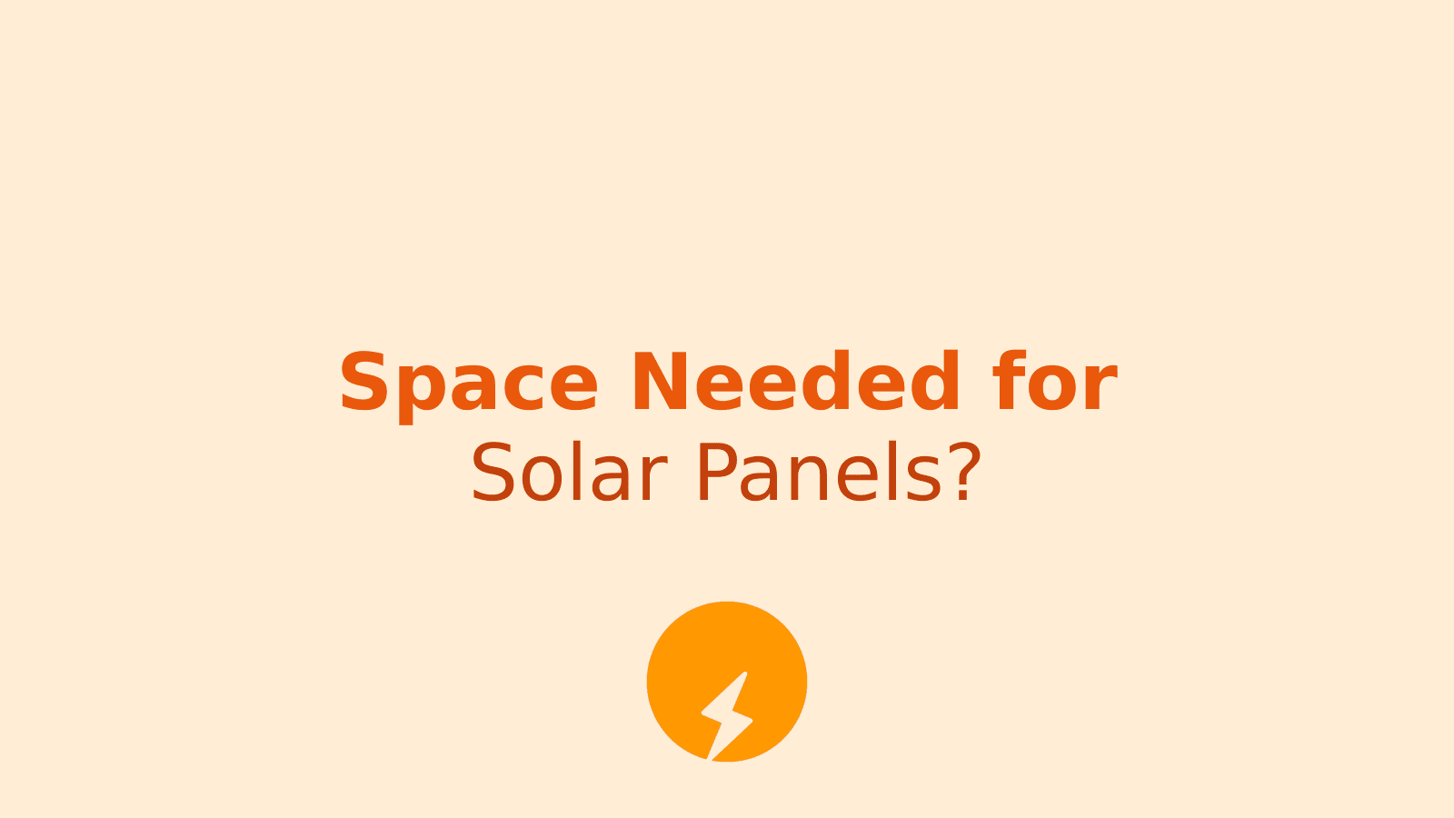 How Much Roof Space Do You Need for Solar Panels at Home