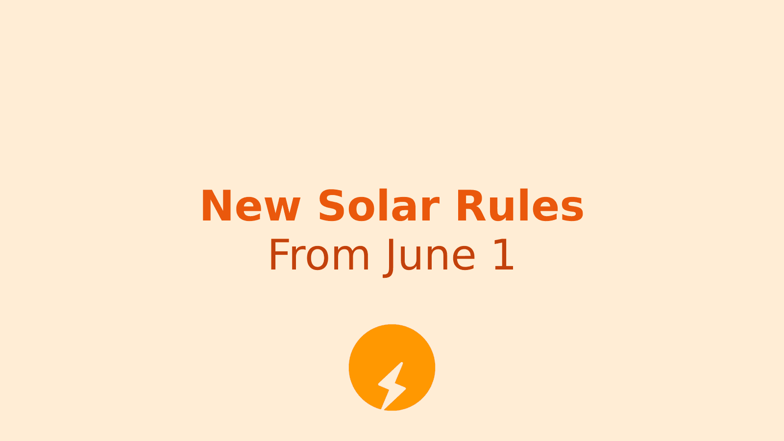 New Solar Panel Rules from June 1, 2026: How They Affect Subsidies and Installation Costs
