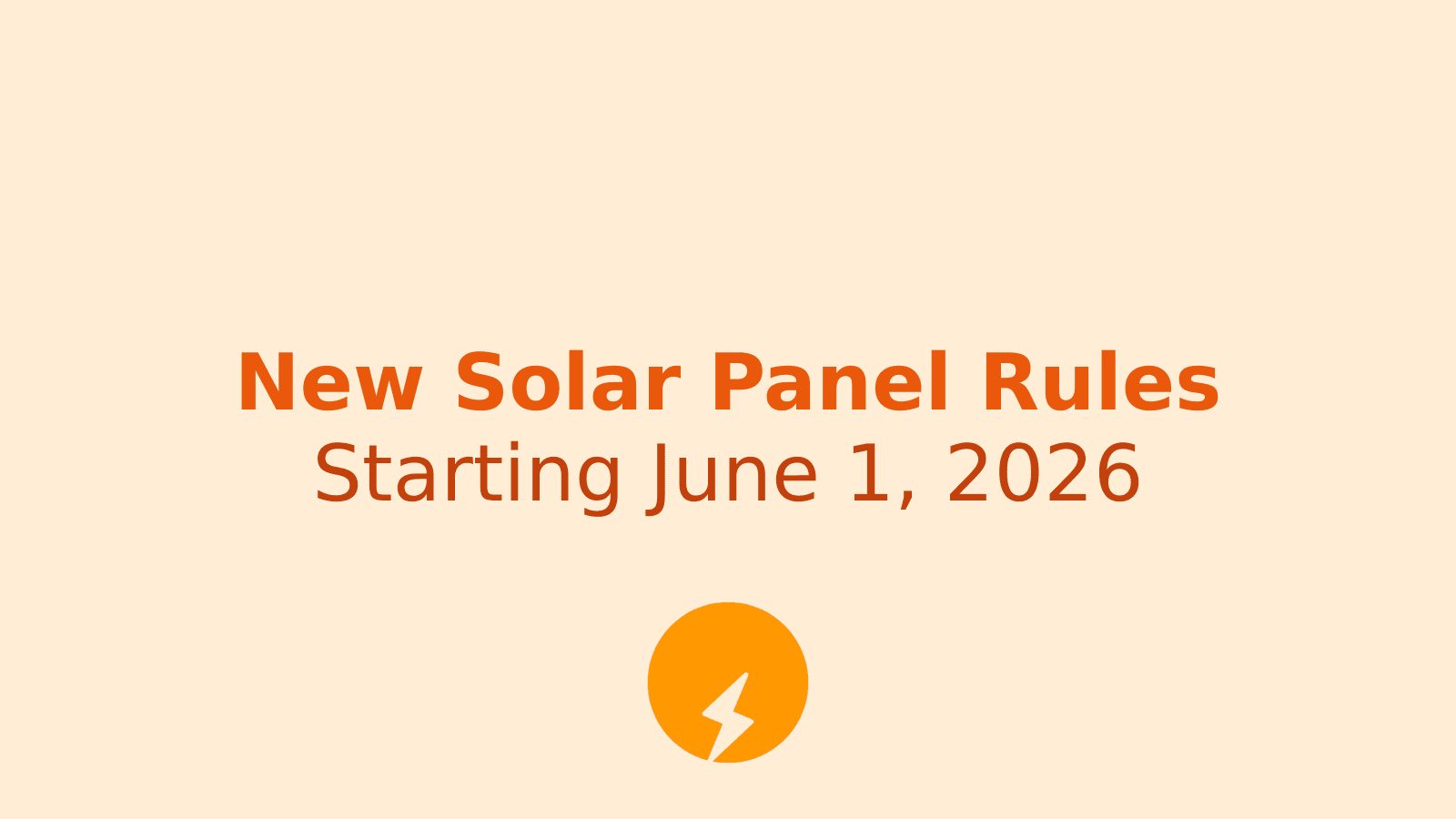 New Solar Panel Rules from June 1, 2026: How Subsidy and Installation Will Be Affected