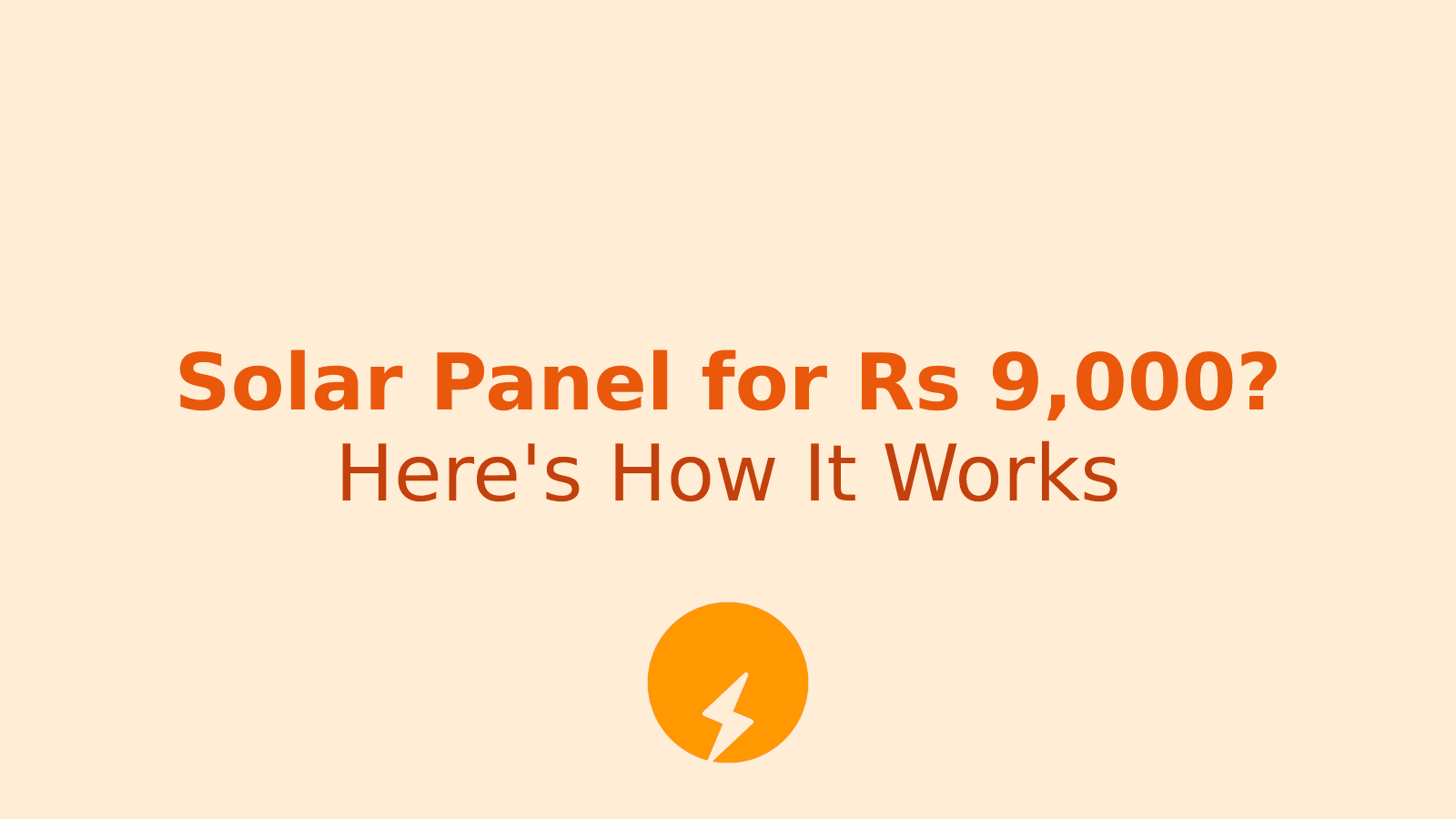Get a Solar Panel at Home for Just Rs 9,000 Down Payment