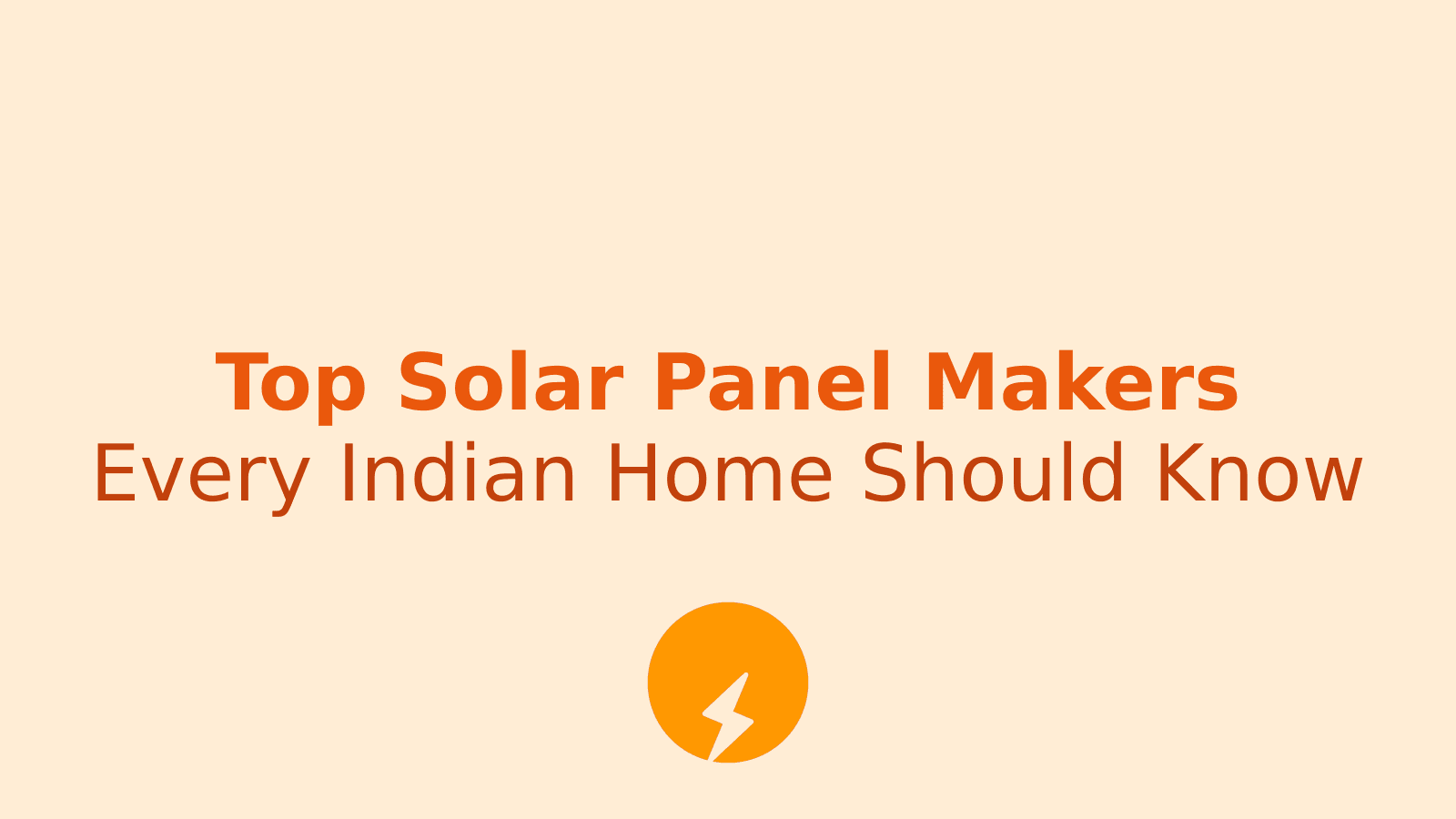 Top 10 Solar Panel Manufacturers in India for Homes